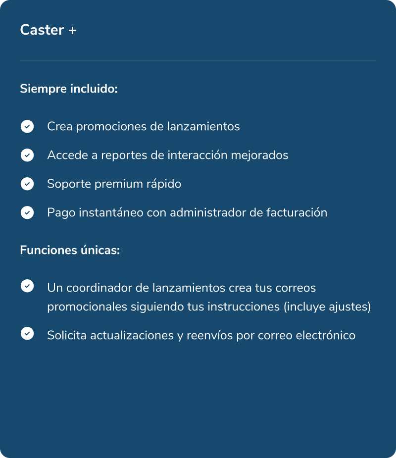 Lista de funciones incluidas y únicas del plan Caster+ (Plus) para campañas musicales asistidas.