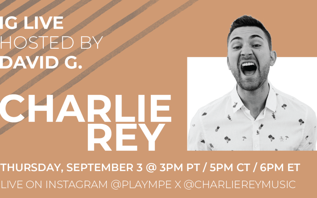 Watch the next IG Live with David G. featuring Charlie Rey