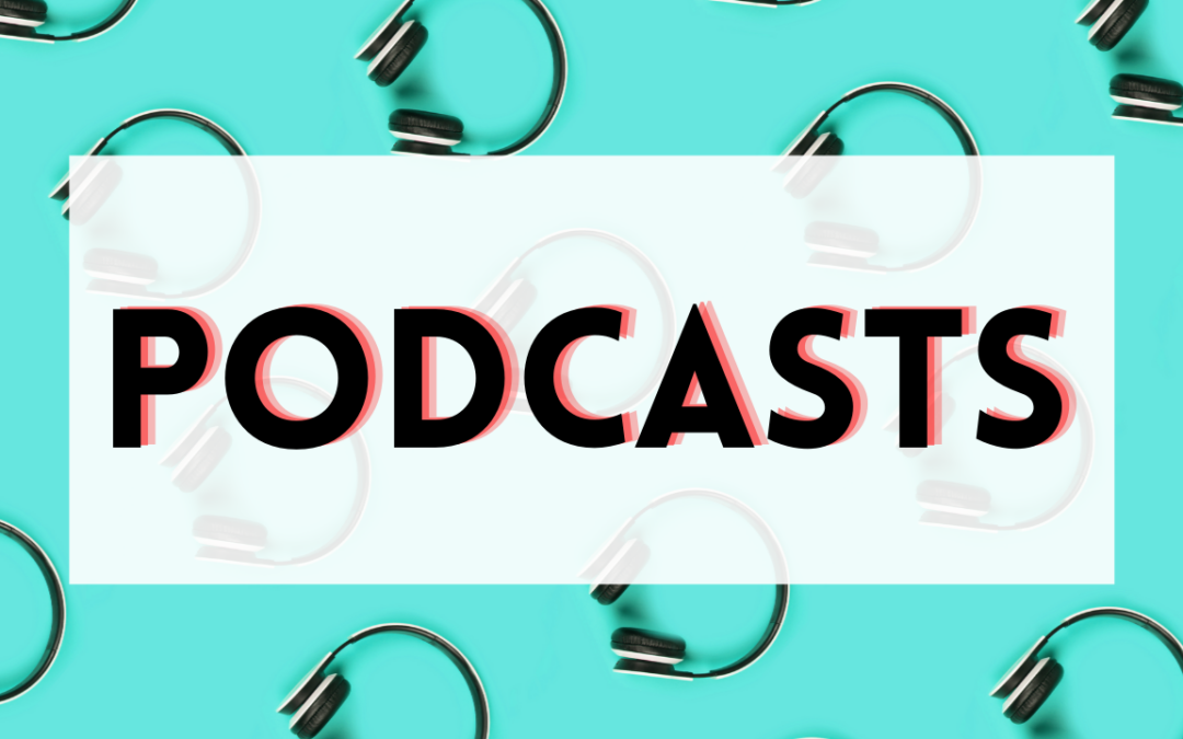 The Dos and Don’ts of Podcasting