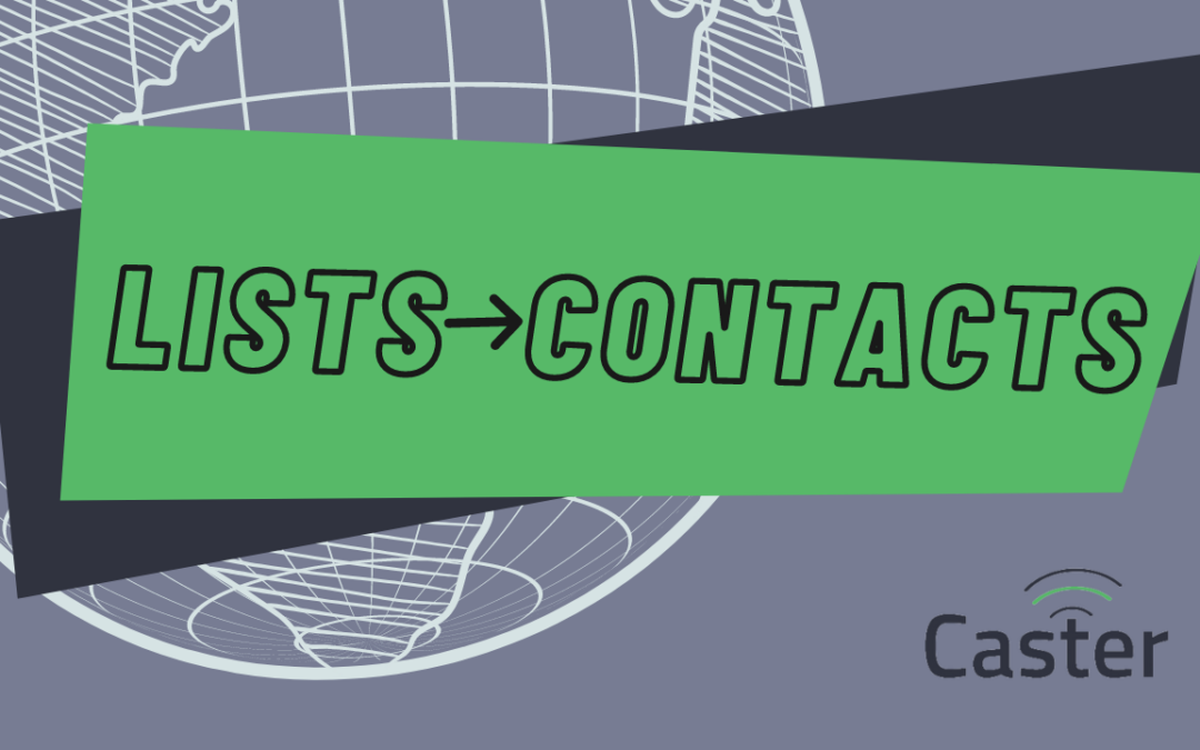 Caster Update: Lists is now Contacts