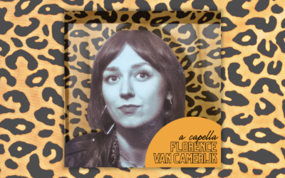 A Capella; Florence Van Camerijk