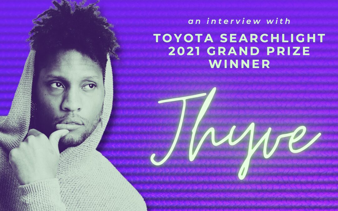 Interview with Toyota Searchlight 2021 Grand Prize Winner Jhyve