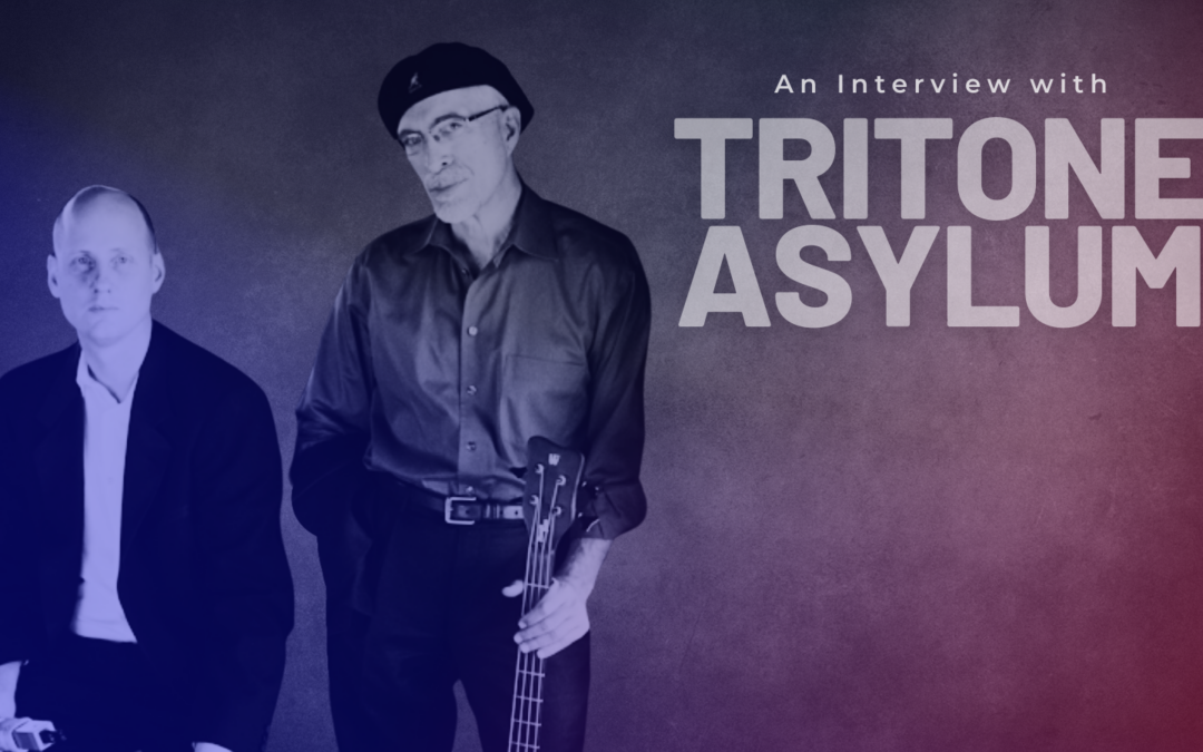 An Interview with TriTone Asylum
