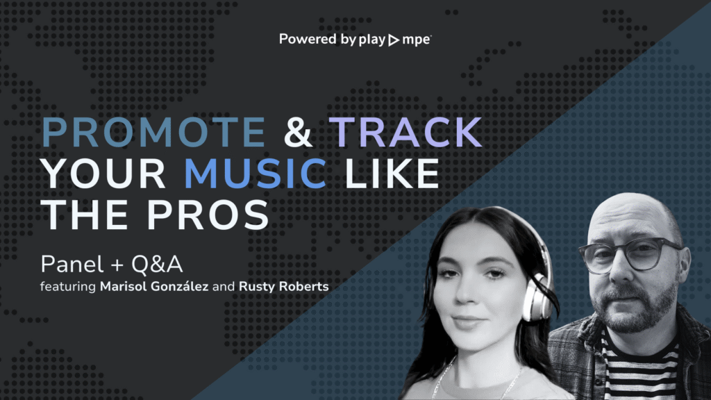 Promote & Track Your Music Like the Pros - Panel