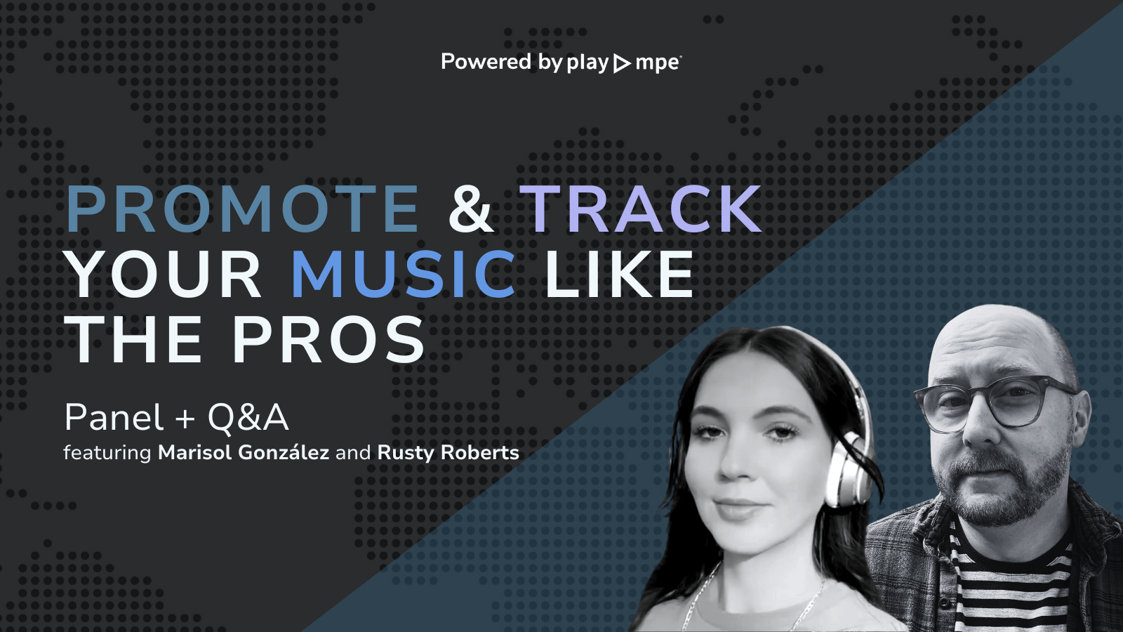 Promote & Track Your Music Like the Pros - Panel