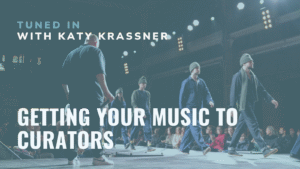 Tuned In - Getting your music to curators