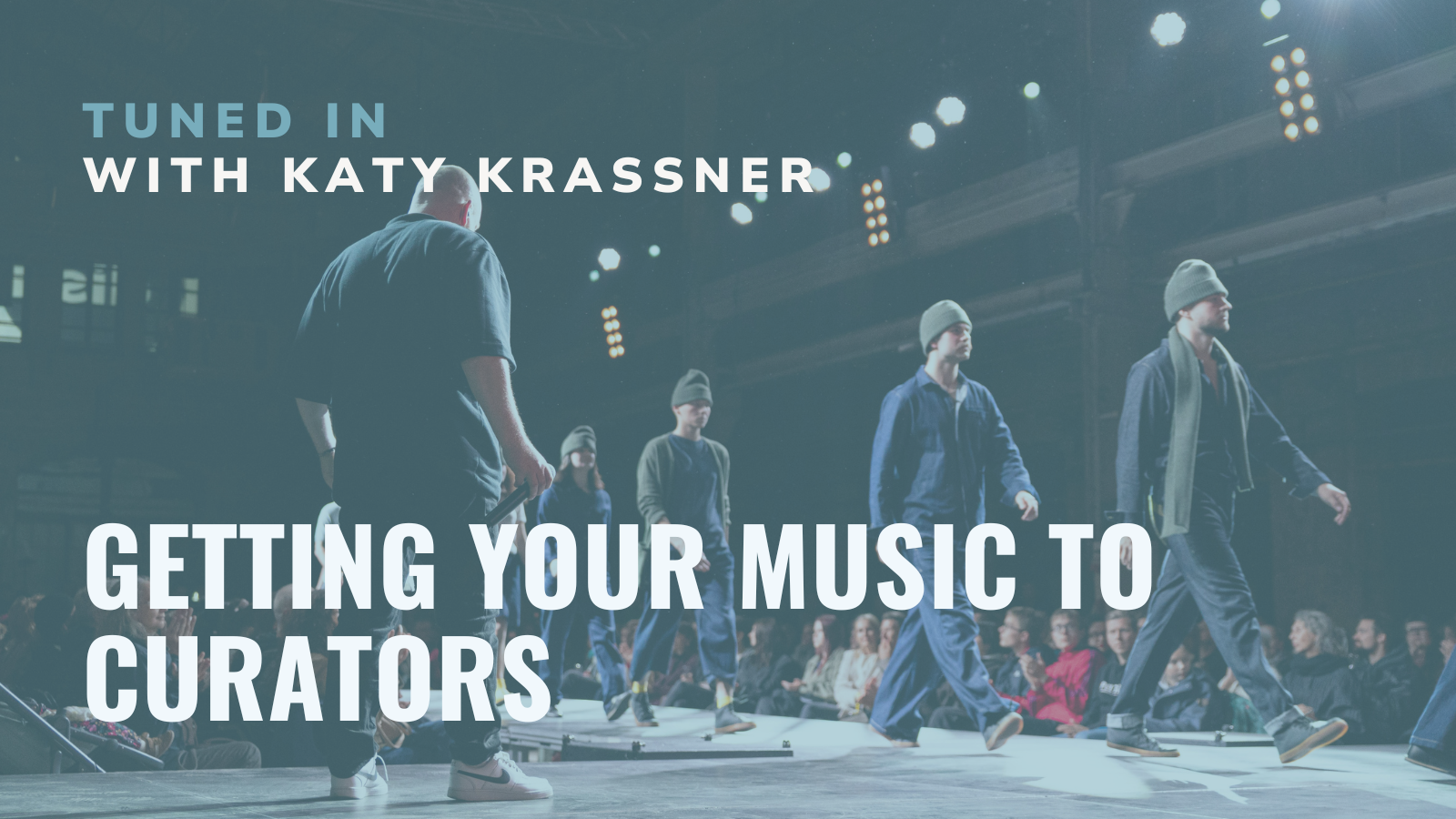 Tuned In - Getting your music to curators